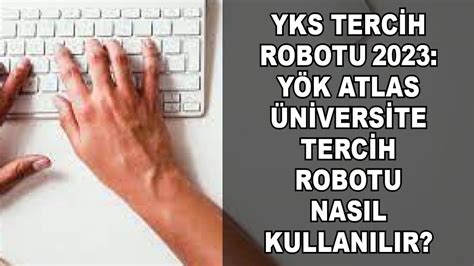 Universitetercihleri com tercih robotu
